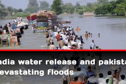 India water release and pakistan devastating floods